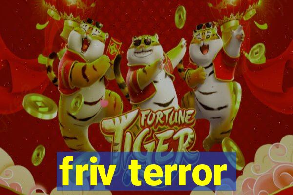 friv terror