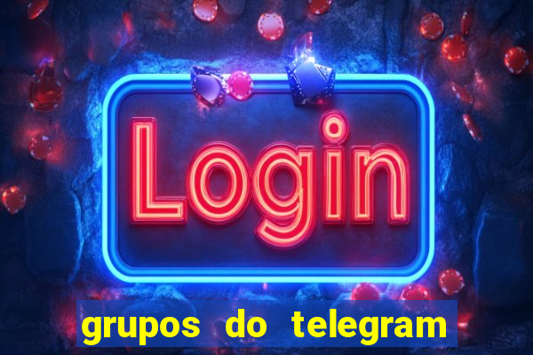 grupos do telegram mais 18