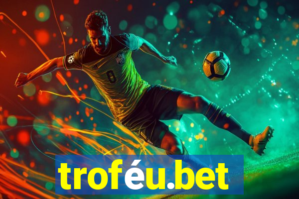 troféu.bet