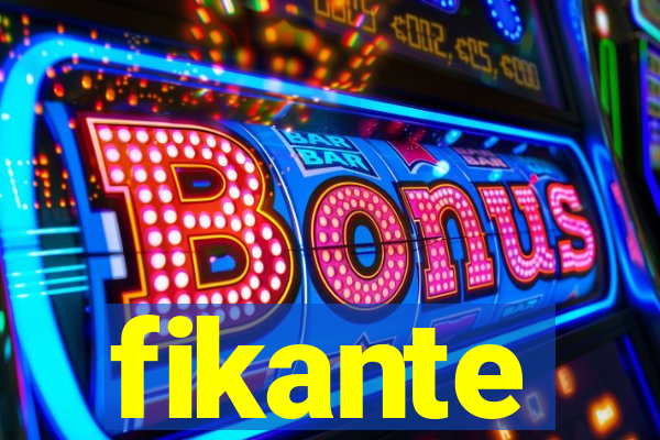 fikante
