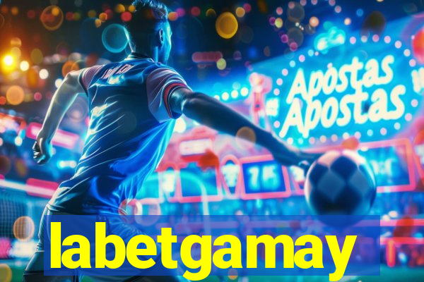 labetgamay
