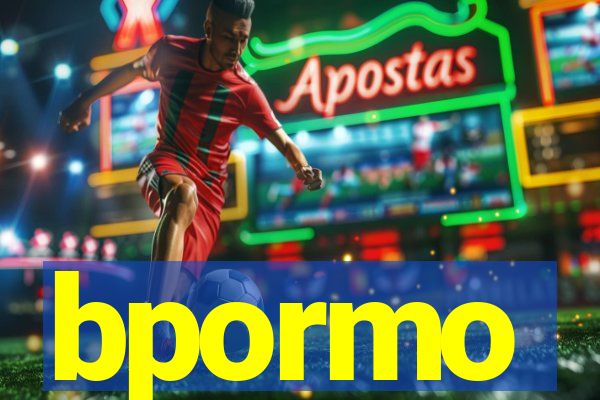 bpormo