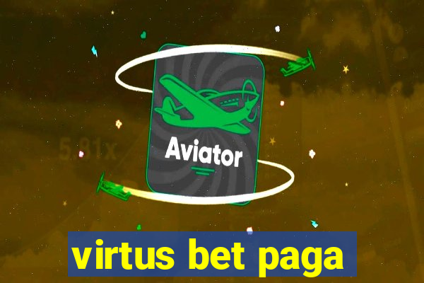 virtus bet paga