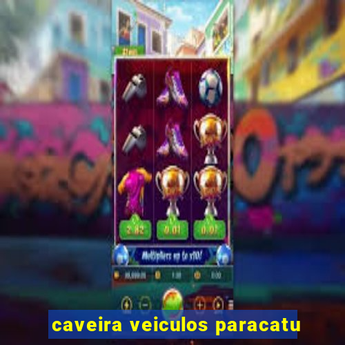 caveira veiculos paracatu