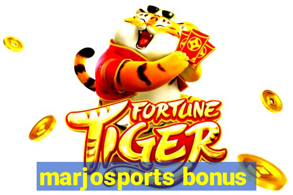 marjosports bonus