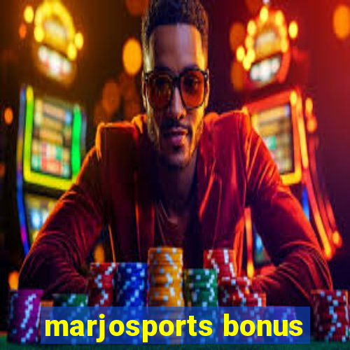 marjosports bonus