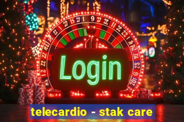telecardio - stak care