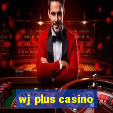 wj plus casino