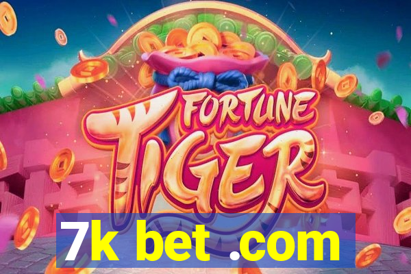 7k bet .com