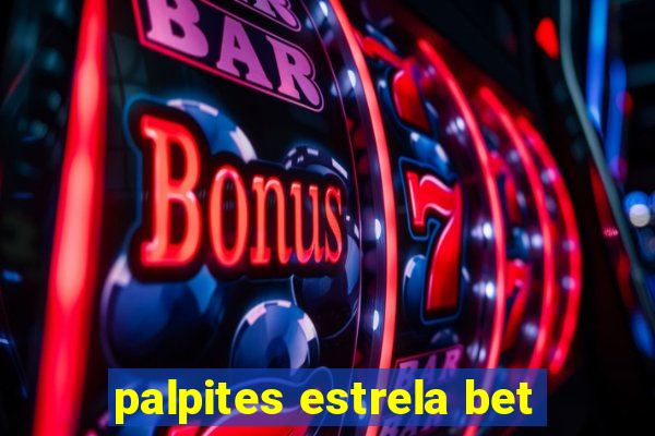 palpites estrela bet