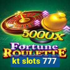 kt slots 777