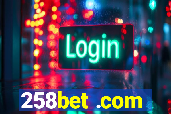 258bet .com