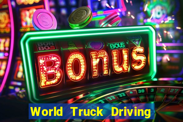 World Truck Driving Simulator Dinheiro Infinito tudo desbloqueado
