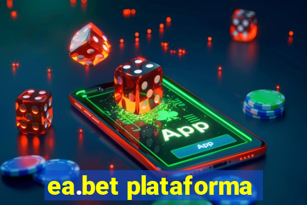 ea.bet plataforma