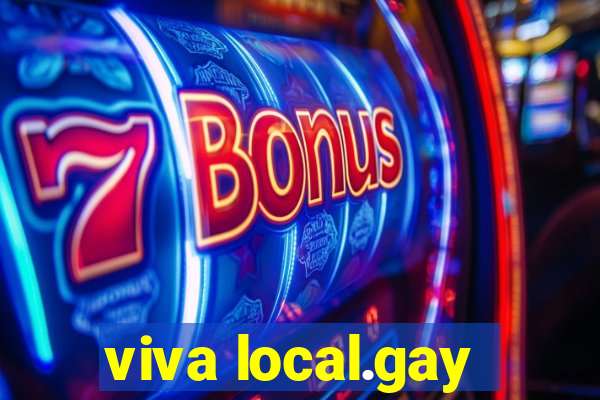 viva local.gay