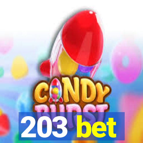 203 bet