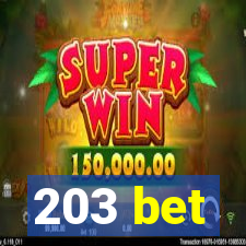 203 bet