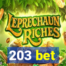 203 bet