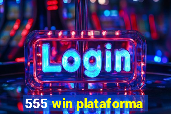 555 win plataforma