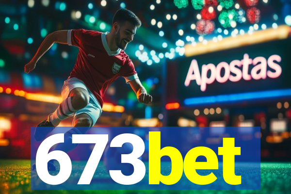 673bet