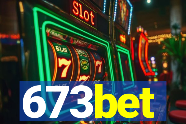 673bet