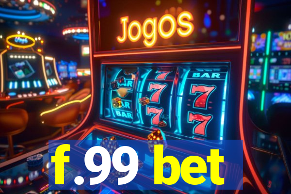 f.99 bet