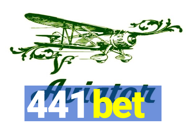 441 bet