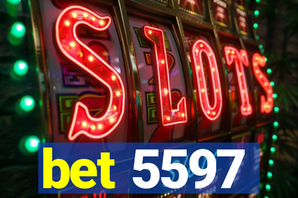 bet 5597