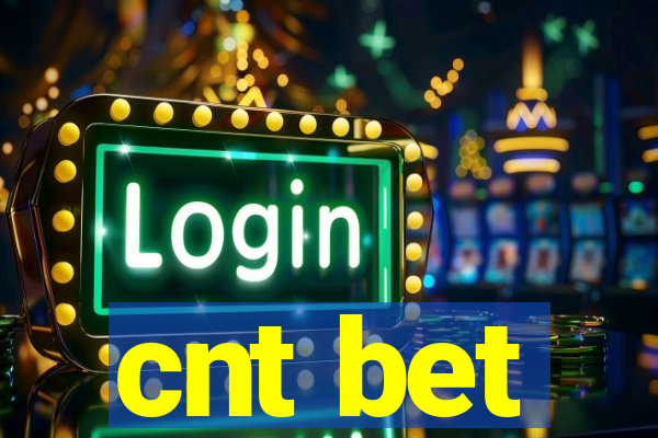 cnt bet