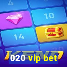 020 vip bet