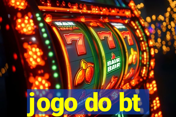 jogo do bt