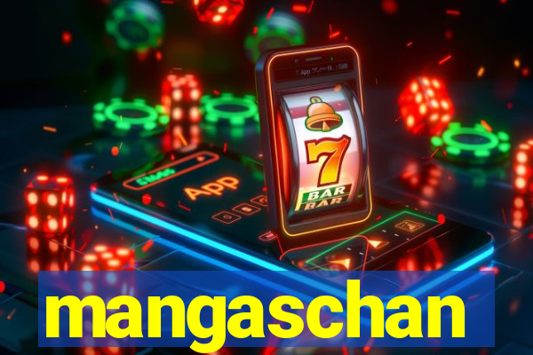 mangaschan