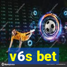 v6s bet