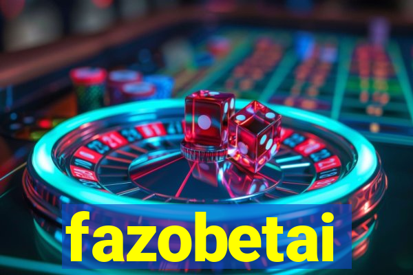 fazobetai