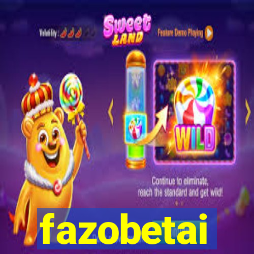 fazobetai