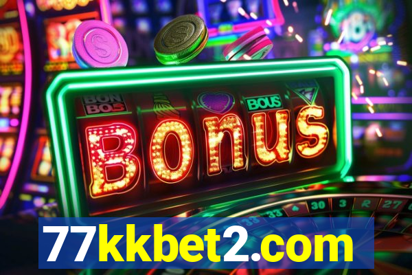 77kkbet2.com