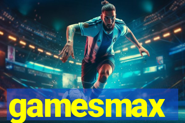 gamesmax