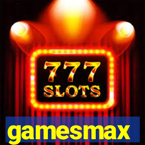 gamesmax