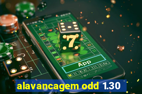 alavancagem odd 1.30