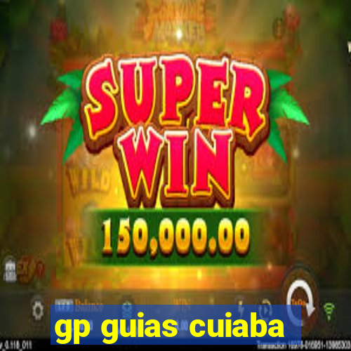 gp guias cuiaba