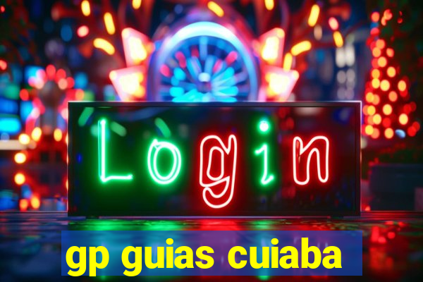 gp guias cuiaba