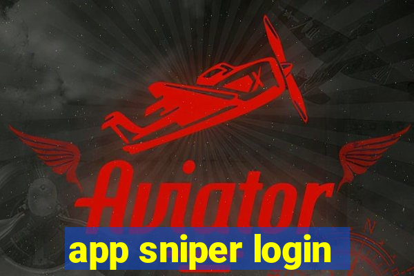 app sniper login