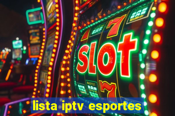 lista iptv esportes