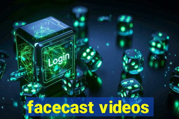 facecast videos