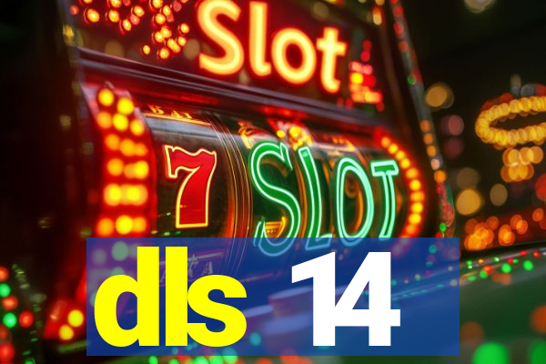 dls 14