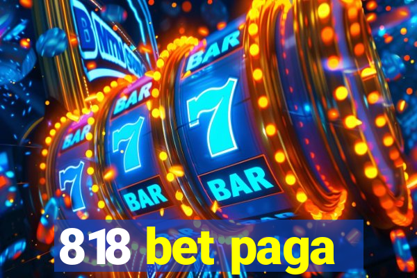818 bet paga