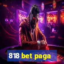 818 bet paga
