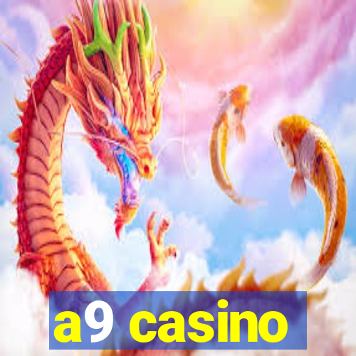 a9 casino