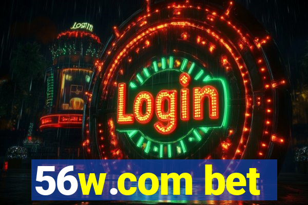 56w.com bet