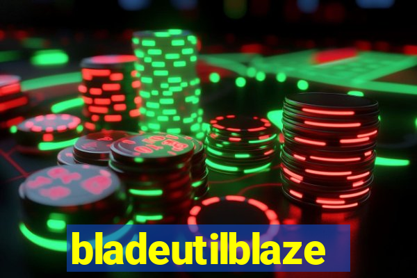 bladeutilblaze
